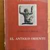 El Antiguo Oriente - Podesta Costa; L.a. (j5)
