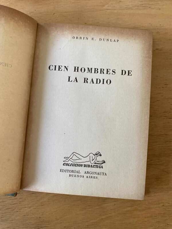 Cien Hombres De La Radio - Dunlap, Orrin (s1) - Image 2