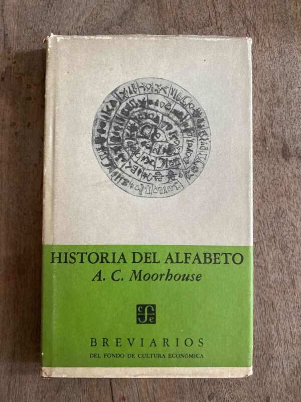Historia Del Alfabeto - Moorhouse, A.c. (A4)