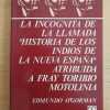 La Incognita De La Llamada Historia De Los Indios (S1)