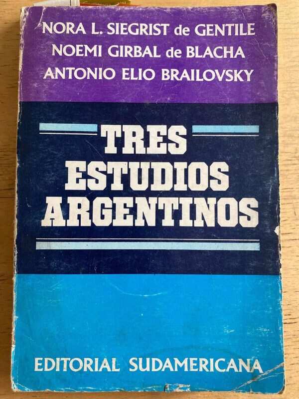 Tres Estudios Argentinos - Siegrist De Gentile (h2)