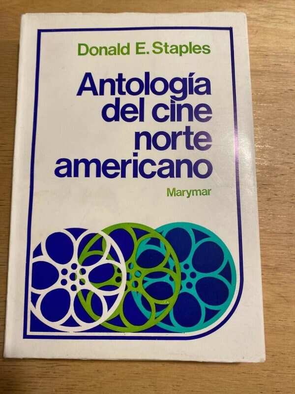 Antologia Del Cine Norte Americano - Staples, Donand E. (t4)