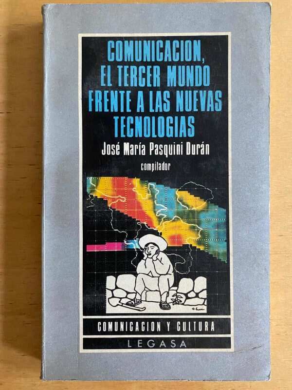 Comunicacion, El Tercer Mundo Frente A- Pasquini Duran (j3)