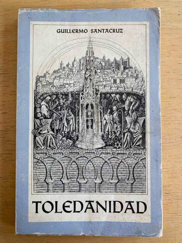 Toledanidad - Santacruz, Guillermo (e3)