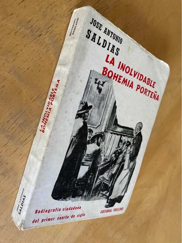 La Inolvidable Bohemia Porteña - Saldias, Jose Antonio (k6) - Image 4