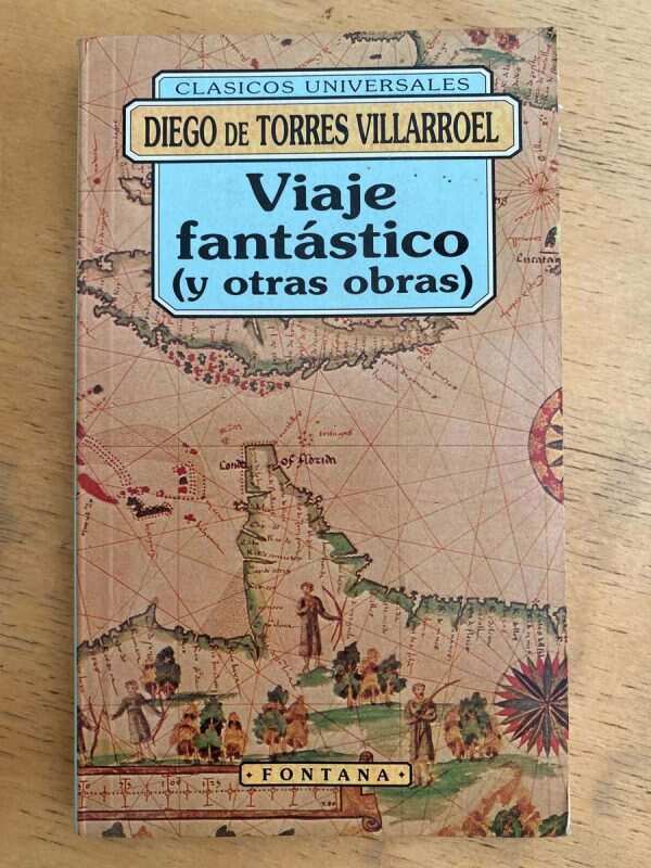 Viaje Fantastico (y Otras Obras) - De Torres Villarroel (k4)