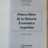 Pobres Hitos De La Historia Economica Argentina- Roman (M2) - Image 2