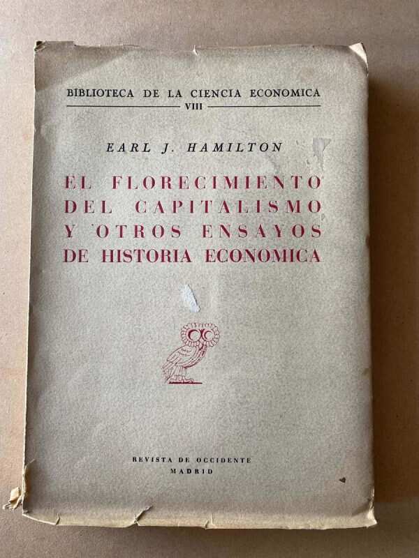 El Florecimiento Del Capitalismo Y Otros - Hamilton (A1)