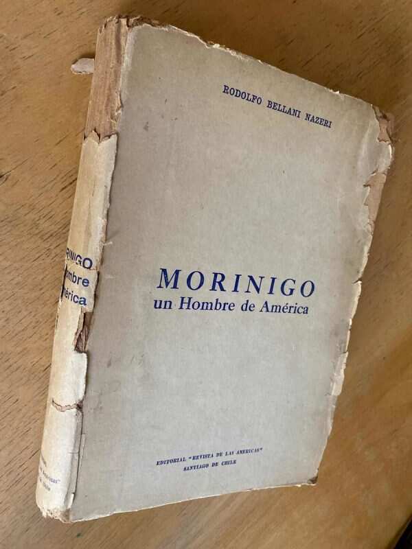 Morinigo Un Hombre De America - Bellani Nazeri, Rodolfo (k2) - Image 4