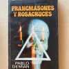 Francmasones Y Rosacruces - Demian, Pablo (Z4)