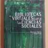 Bibliotecas Virtuales Para Las Ciencias - Babini; Fraga (i1)