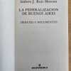 La Federalizacion De Buenos Aires- Ruiz Moreno, Isidoro (h6) - Image 2