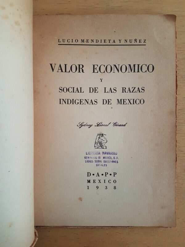 Valor Economico Y Social De Razas Indigenas De Mexico (G3) - Image 2