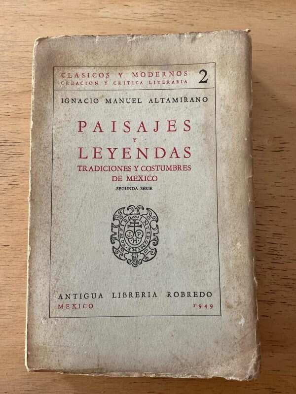 Paisajes Y Leyendas - Altamirano, Ignacio Manuel (b6)