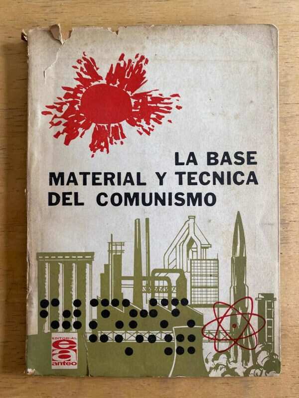 La Base Material Y Tecnica Del Comunismo (h4)
