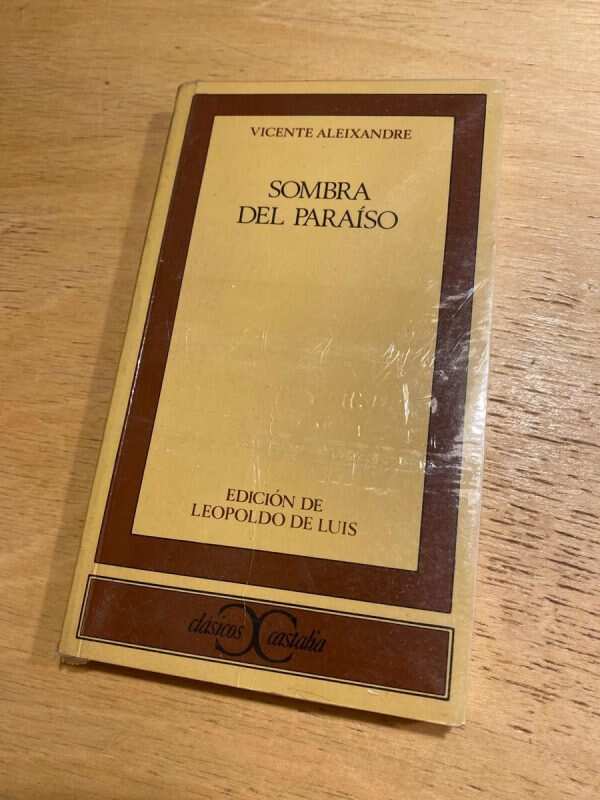 Sombra Del Paraiso - Aleixandre, Vicente (v1)