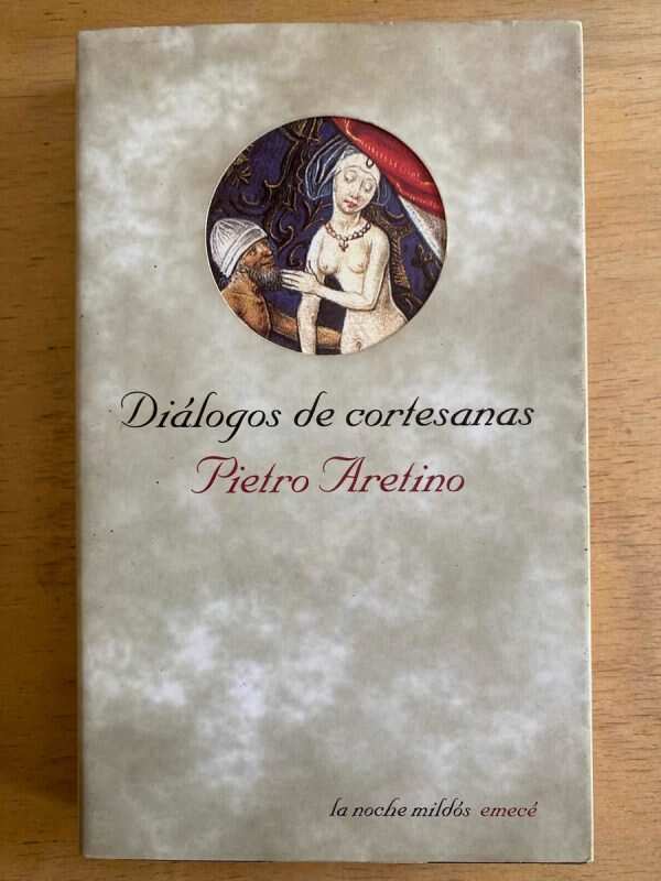 Dialogos De Cortesanos - Aretino, Pietro (G4)