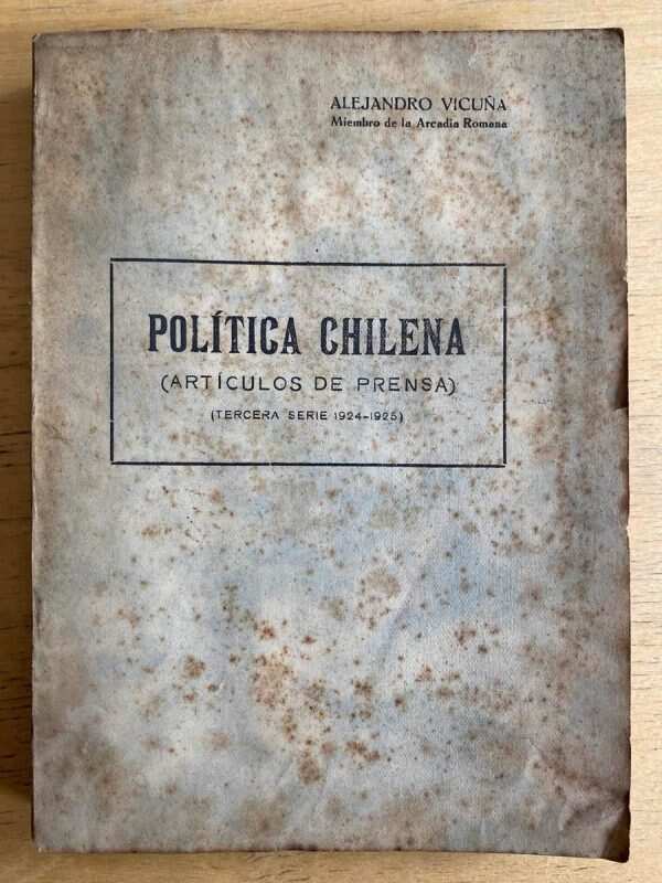 Politica Chilena (articulos De Prensa) - Vicuña (G3)
