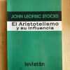 El Aristotelismo Y Su Influencia - Leofrick, Stocks (o1)