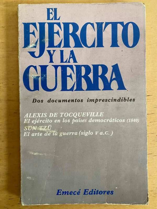 El Ejercito Y La Guerra- De Tocqueville (j5)