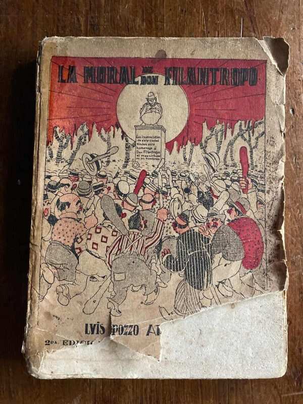 La Moral De Don Filantropo - Pozzo Ardizzi, Luis. (W3)