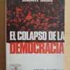 El Colapso De La Democracia - Moss, Robert (i2)