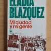 Mi Ciudad Y Mi Gente - Blazquez, Eladia (i2)