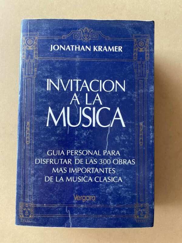 Invitacion A La Musica - Kramer, Jonathan (F6)
