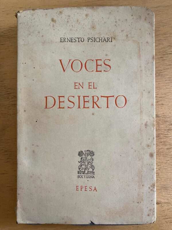 Voces En El Desierto - Psichari. Ernesto (g6)