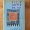 Let It Come Down - Bowles, Paul (W2)