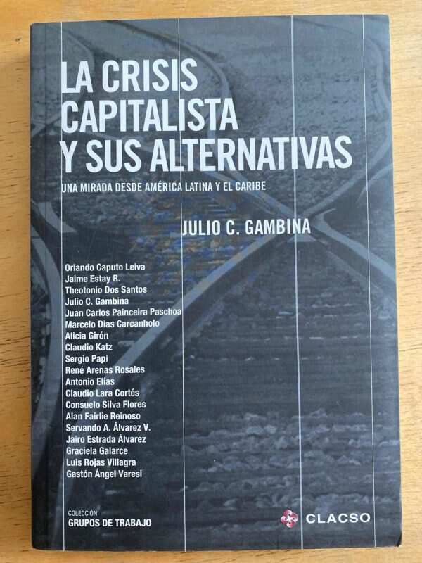 La Crisis Capitalista Y Sus Alternativas- Gambina(h2)