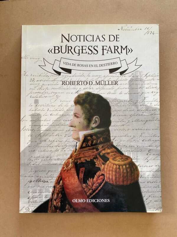 Noticias De Burgess Farm. Vida De Rosas En El - Muller (f7)
