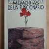 Memorias De Un Funcionario - Livingston, Rodolfo
