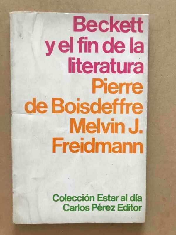 Beckett Y El Fin De La Literatura - De Boisdeffre; (v4)