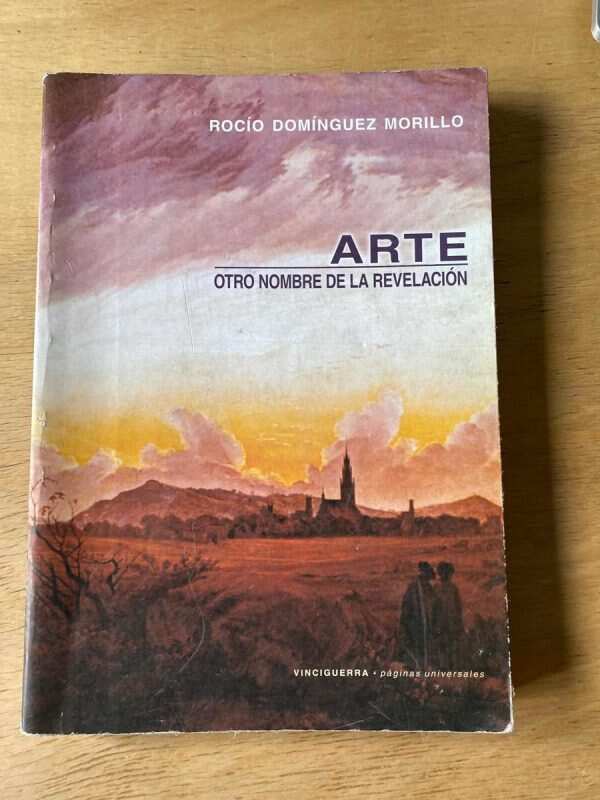 Arte. Otro Nombre De La Revelación - Dominguez Morillo (y3)