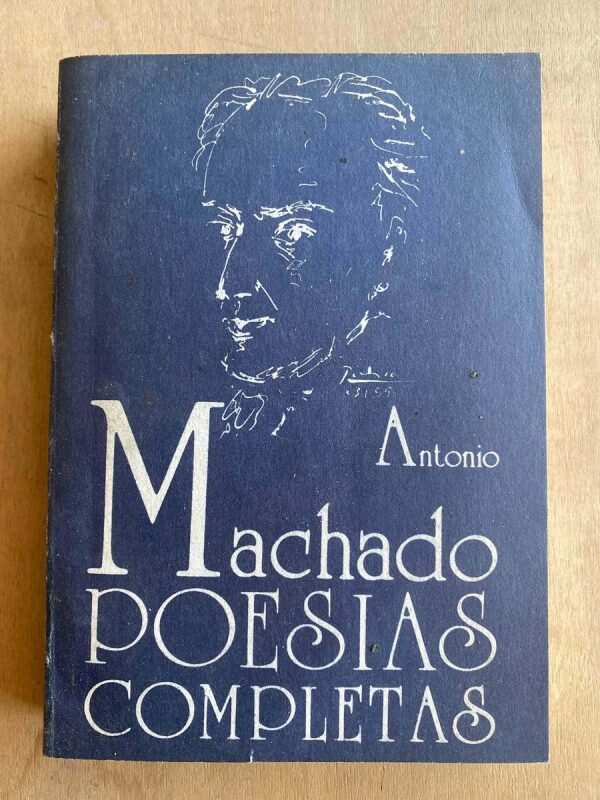 Poesias Completas - Machado, Antonio (a5)