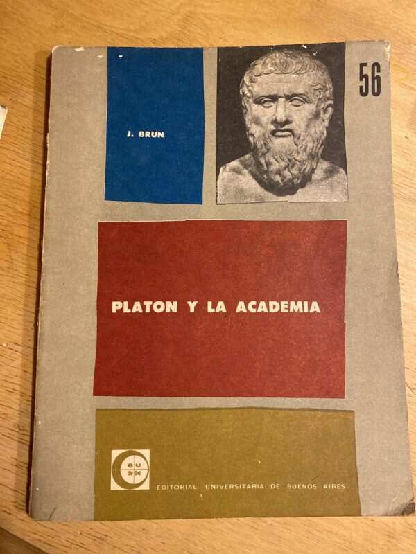 Platon Y La Academia - Brun, J. (S1)