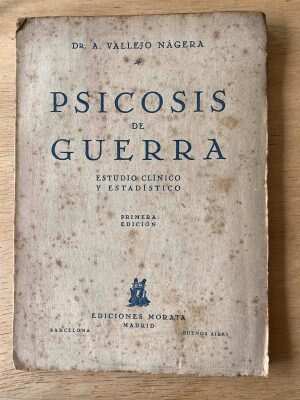Psicosis De Guerra, Estudio Clinico Y E- Vallejo Nagera (r2)