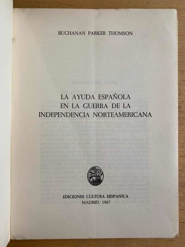 La Ayuda Española En La Guerra De La- Parker Thomson (g7) - Image 2