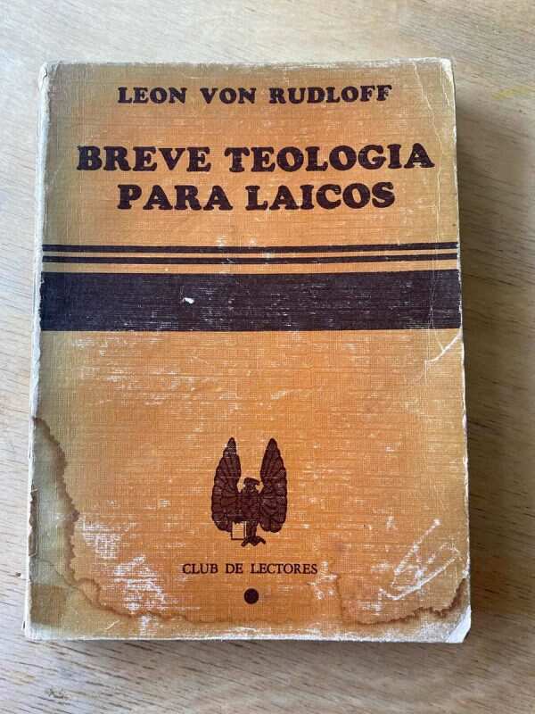 Breve Teologia Para Laicos - Von Rudloff, Leon (s2) - Image 2
