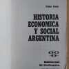 Arana, Felipe - Historia Economica Y Social Argentina (j6) - Image 2