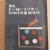 Born, Max - El Inquieto Universo (j4)