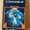 El Teatro Español Hoy - Garcia Lorenzo, Luciano (C5)