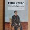 Frida Kahlo. Mujer Ideologia Y Arte - Bartra, Eli (M3)