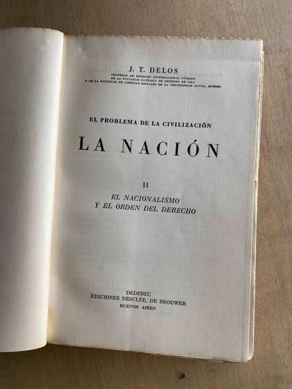 El Problema De La Civilizacion. La Nacion - Delos, J.t. (a5) - Image 2