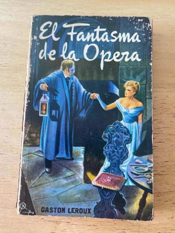 El Fantasma De La Opera - Leroux, Gaston (t2)
