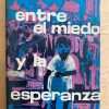 Entre El Miedo Y La Esperanza - Mende, Tibor (a7)