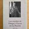 Los Escritos De Ortega Y Gasset En La Nac 1923-1952 (F1)