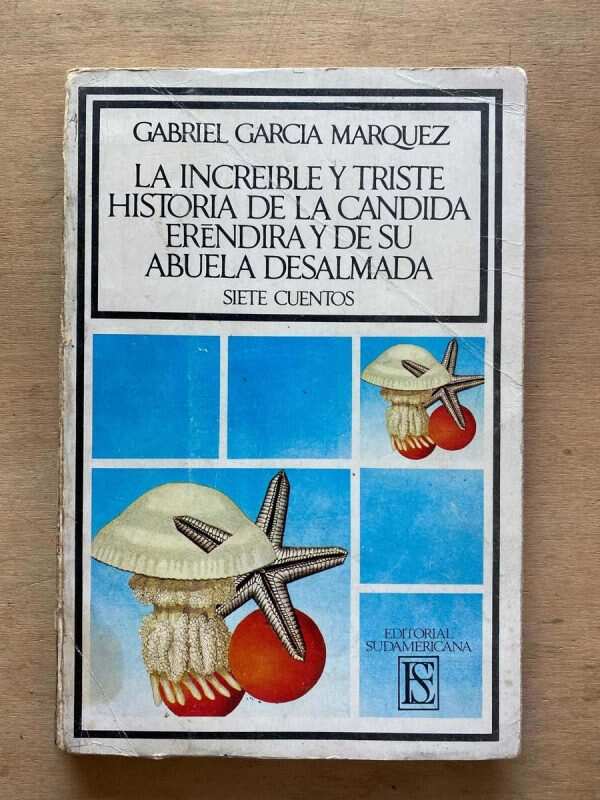 La Increible Y Triste Historia De La C- Garcia Marquez (X2)