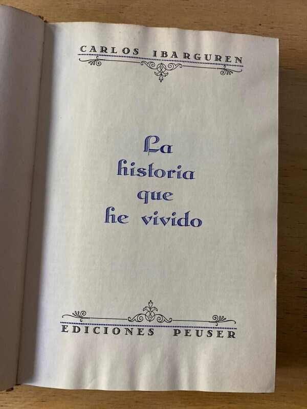 La Historia Que He Vivido - Ibarguren, Carlos (B5) - Image 2